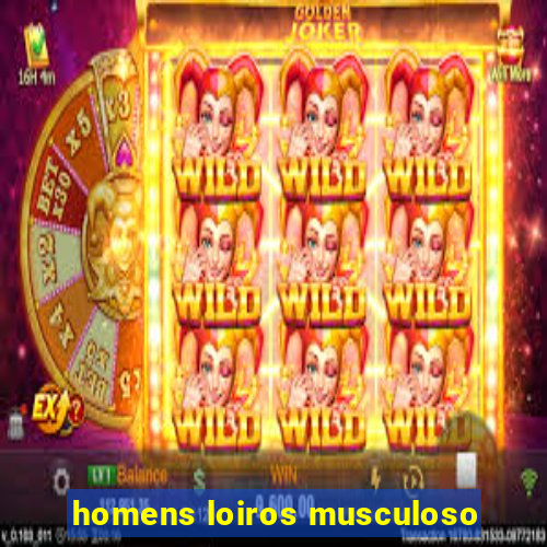 homens loiros musculoso